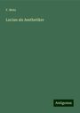 F. Motz: Lucian als Aesthetiker, Buch