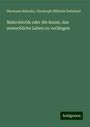 Hermann Klencke: Makrobiotik oder die Kunst, das menschliche Leben zu verlängen, Buch