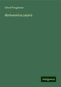 Alfred Pringsheim: Mathematical papers, Buch