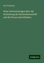 Karl Faulmann: Neue Untersuchungen über die Entstehung der Buchstabenschrift und die Person des Erfinders, Buch