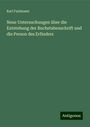 Karl Faulmann: Neue Untersuchungen über die Entstehung der Buchstabenschrift und die Person des Erfinders, Buch