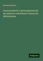 Emanuel Hannak: Oesterreichische Vaterlandskunde für die mittleren und höheren Classen der Mittelschulen, Buch