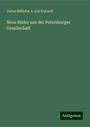 Julius Wilhelm A. von Eckardt: Neue Bilder aus der Petersburger Gesellschaft, Buch