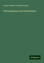 Gustav Adolph Constantin Frantz: Philosophismus und Christenthum, Buch