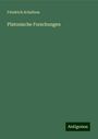 Friedrich Schultess: Platonische Forschungen, Buch