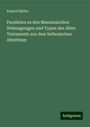 Eduard Müller: Parallelen zu den Messianischen Weissagungen und Typen des Alten Testaments aus dem hellenischen Alterthum, Buch