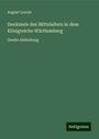 August Lorent: Denkmale des Mittelalters in dem Königreiche Württemberg, Buch