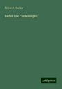 Friedrich Hecker: Reden und Vorlesungen, Buch