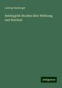 Ludwig Bamberger: Reichsgold: Studien über Währung und Wechsel, Buch