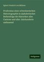 Egbert Friedrich von Mülinen: Prodromus einer schweizerischen Historiographie in alphabetischer Reihenfolge die Historiker aller Cantone und aller Jahrhunderte umfassend, Buch