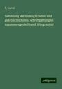 P. Knebel: Sammlung der vorzüglichsten und gebräuchlichsten Schriftgattungen zusammengestellt und lithographirt, Buch