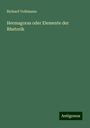 Richard Volkmann: Hermagoras oder Elemente der Rhetorik, Buch