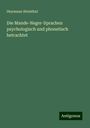 Heymann Steinthal: Die Mande-Neger-Sprachen psychologisch und phonetisch betrachtet, Buch