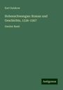 Karl Gutzkow: Hohenschwangau: Roman und Geschichte, 1536-1567, Buch