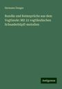 Hermann Dunger: Rundâs und Reimsprüche aus dem Vogtlande: Mit 22 vogtländischen Schnaderhüpfl-melodien, Buch