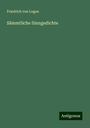 Friedrich Von Logau: Sämmtliche Sinngedichte, Buch