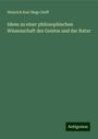 Heinrich Karl Hugo Delff: Ideen zu einer philosophischen Wissenschaft des Geistes und der Natur, Buch