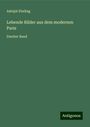 Adolph Ebeling: Lebende Bilder aus dem modernen Paris, Buch