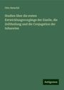 Otto Butschli: Studien über die ersten Entwicklungsvorgänge der Eizelle, die Zelltheilung und die Conjugation der Infusorien, Buch