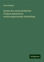 Anton Menger: System des oesterreichischen Civilprocessrechts in rechtsvergleichender Darstellung, Buch