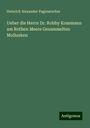 Heinrich Alexander Pagenstecher: Ueber die Herrn Dr. Robby Kossmann am Rothen Meere Gesammelten Mollusken, Buch