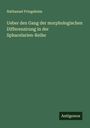 Nathanael Pringsheim: Ueber den Gang der morphologischen Differenzirung in der Sphacelarien-Reihe, Buch