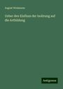 August Weismann: Ueber den Einfluss der Isolirung auf die Artbildung, Buch