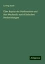 Ludwig Bandl: Über Ruptur der Gebärmutter und ihre Mechanik: nach klinischen Beobachtungen, Buch