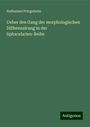 Nathanael Pringsheim: Ueber den Gang der morphologischen Differenzirung in der Sphacelarien-Reihe, Buch