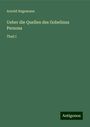 Arnold Hagemann: Ueber die Quellen des Gobelinus Persona, Buch