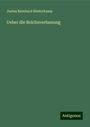 Justus Bernhard Westerkamp: Ueber die Reichsverfassung, Buch