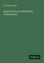 Jan Urban Jarnik: Sprachliches aus rumänischen Volksmärchen, Buch