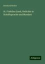 Bernhard Becker: St. Fridolins Land; Gedichte in Schriftsprache und Mundart, Buch