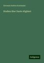 Giovanni Andrea Scartazzini: Studien über Dante Alighieri, Buch