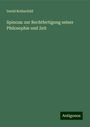 David Rothschild: Spinoza: zur Rechtfertigung seiner Philosophie und Zeit, Buch