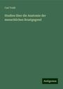 Carl Toldt: Studien über die Anatomie der menschlichen Brustgegend, Buch