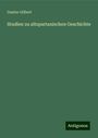 Gustav Gilbert: Studien zu altspartanischen Geschichte, Buch