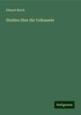 Eduard Reich: Studien über die Volksseele, Buch