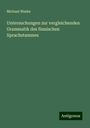 Michael Weske: Untersuchungen zur vergleichenden Grammatik des finnischen Sprachstammes, Buch