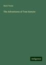 Mark Twain: The Adventures of Tom Sawyer, Buch