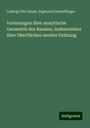 Ludwig Otto Hesse: Vorlesungen über analytische Geometrie des Raumes, insbesondere über Oberflächen zweiter Ordnung, Buch