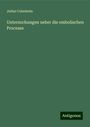 Julius Cohnheim: Untersuchungen ueber die embolischen Processe, Buch