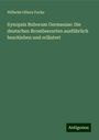 Wilhelm Olbers Focke: Synopsis Ruborum Germaniae: Die deutschen Brombeerarten ausführlich beschieben und erläutert, Buch