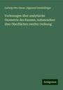 Ludwig Otto Hesse: Vorlesungen über analytische Geometrie des Raumes, insbesondere über Oberflächen zweiter Ordnung, Buch