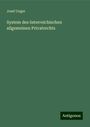 Josef Unger: System des österreichischen allgemeinen Privatrechts, Buch