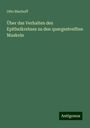 Otto Bischoff: Über das Verhalten des Epithelkrebses zu den quergestreiften Muskeln, Buch