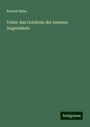 Roland Hahn: Ueber das Colobom der inneren Augenhäute, Buch