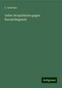 C. Schröder: Ueber Atropinkuren gegen Kurzsichtigekeit, Buch