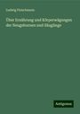 Ludwig Fleischmann: Über Ernährung und Körperwägungen der Neugebornen und Säuglinge, Buch