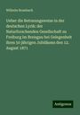 Wilhelm Brambach: Ueber die Betonungsweise in der deutschen Lyrik: der Naturforschenden Gesellschaft zu Freiburg im Breisgau bei Gelegenheit ihres 50 jährigen Jubiläums den 12. August 1871, Buch